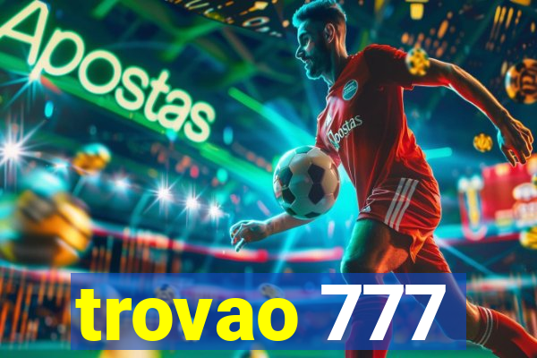 trovao 777